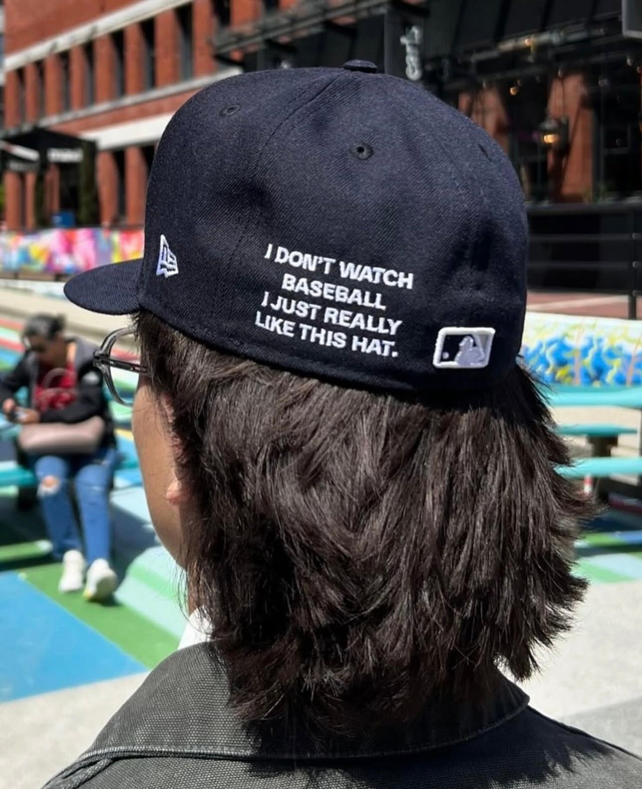 "I DoN'T WATCH BASEBALL I JUST REALLY LIKE THIS HAT." EMBRoIDERY ADD oN