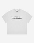 WoRLDS MoST CREATIVE DESIGNER T-SHIRT (WHITE)