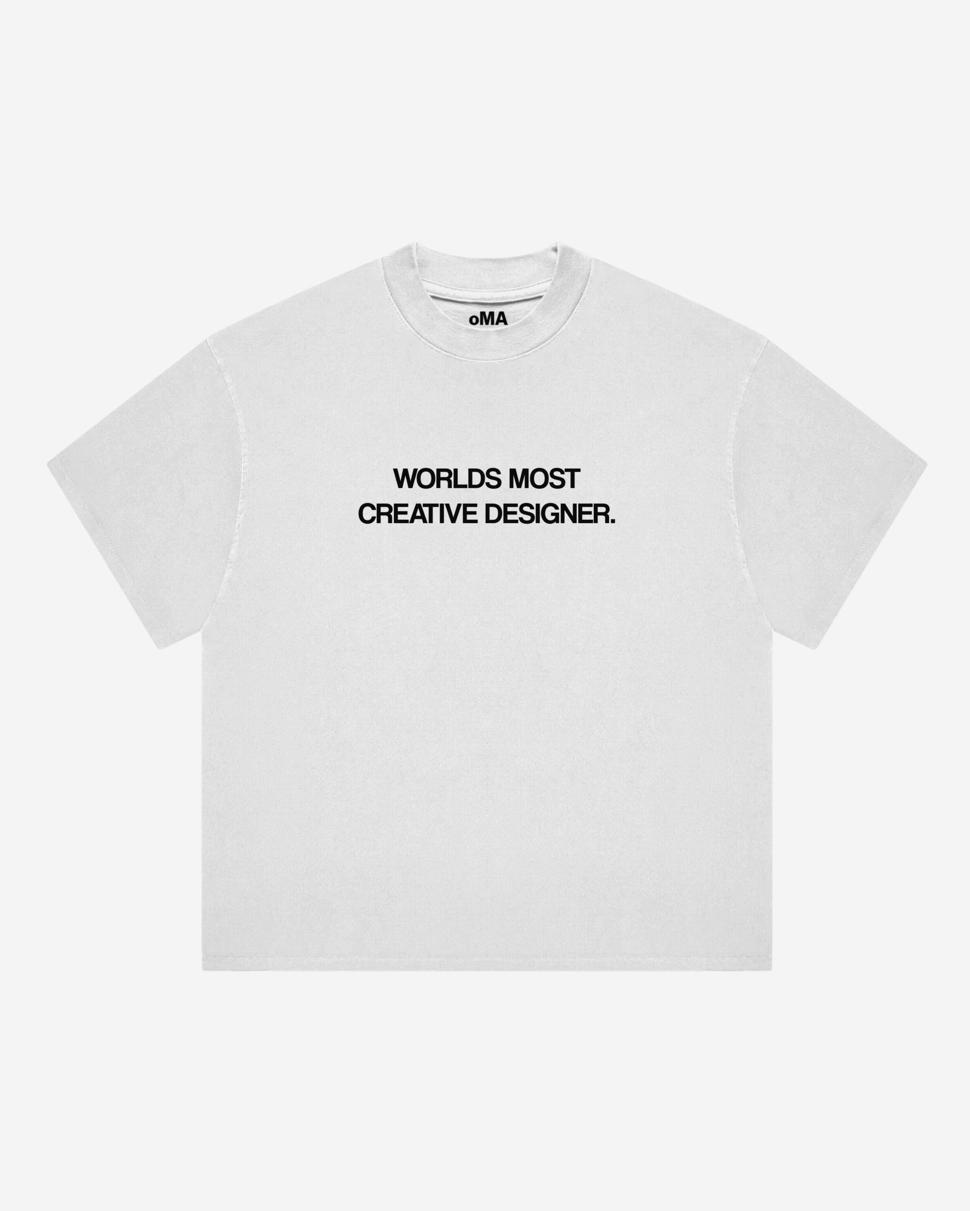 WoRLDS MoST CREATIVE DESIGNER T-SHIRT (WHITE)