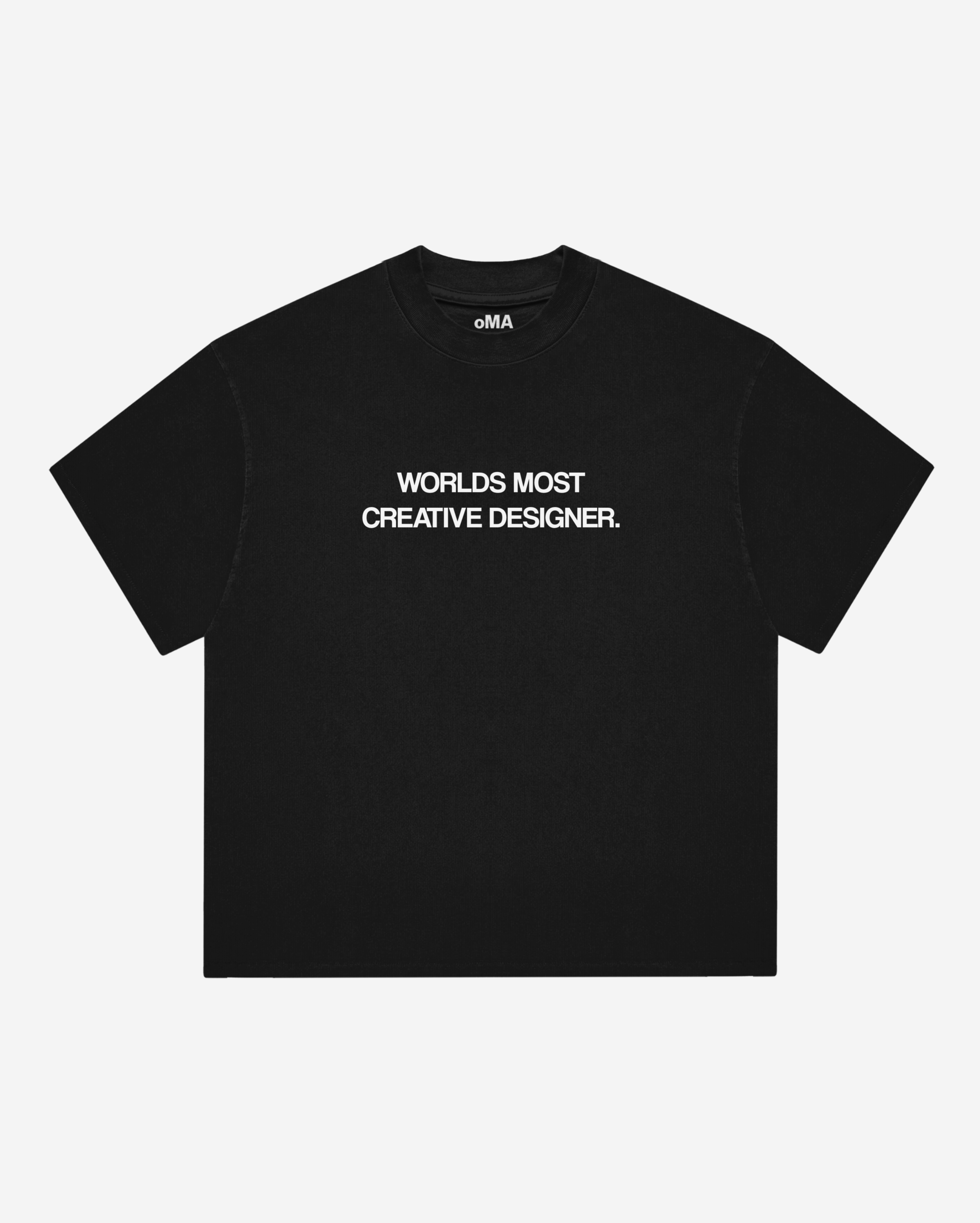 WoRLDS MoST CREATIVE DESIGNER T-SHIRT (BLACK)