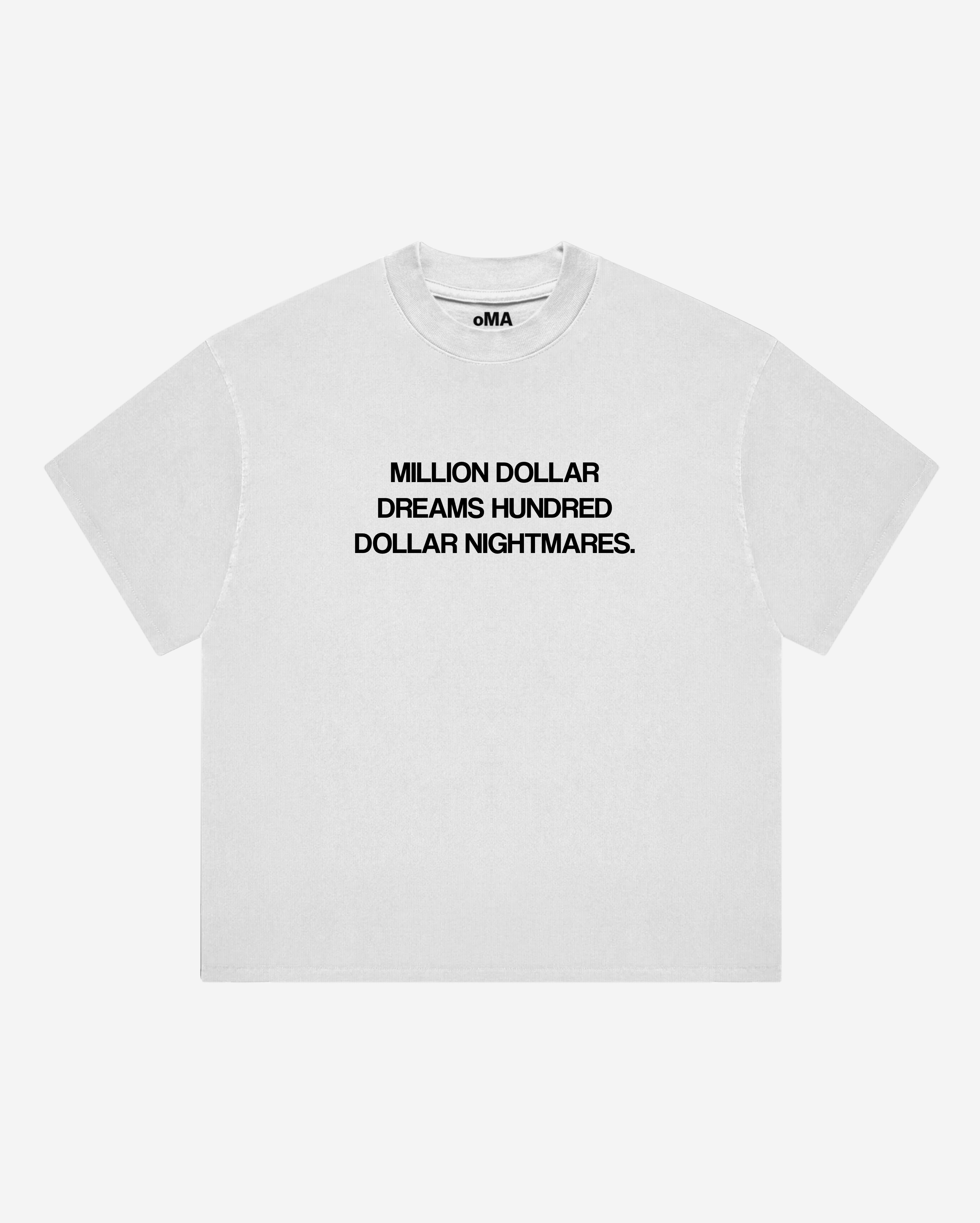 MILLIoN DoLLAR TEE (WHITE)