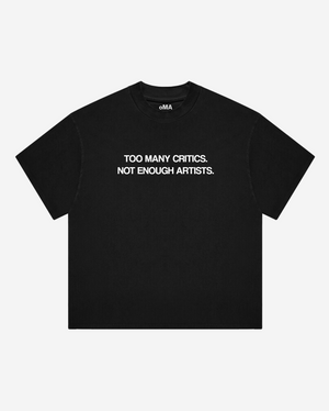 Too MANY CRITICS T-SHIRT (BLACK)