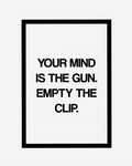 MIND IS THE GUN ART PRINT