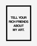RICH FRIENDS ART PRINT