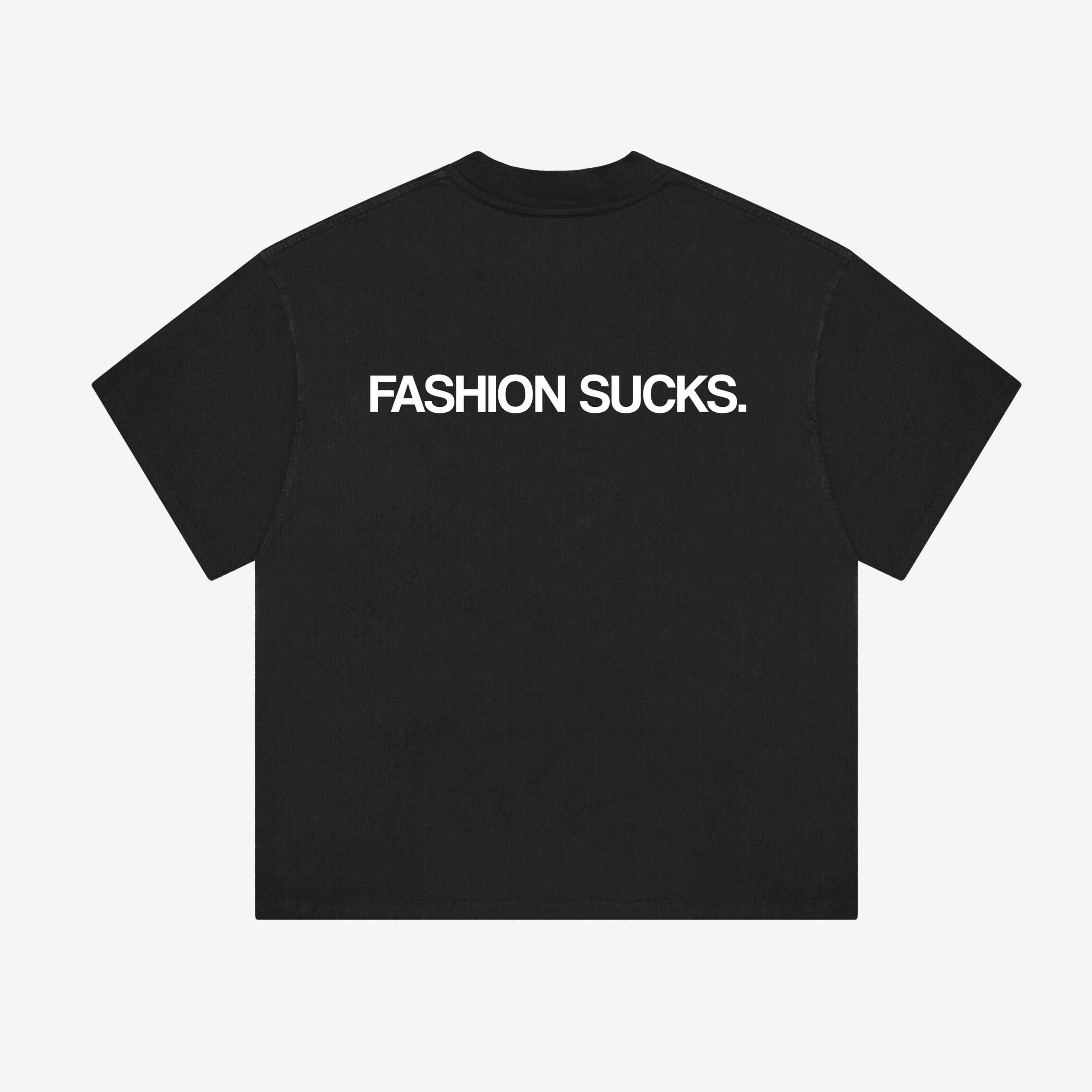 FASHION SUCKS TEE (BLACK)