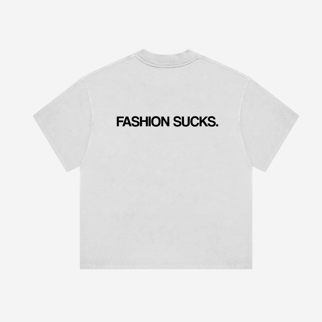 FASHION SUCKS TEE (WHITE)